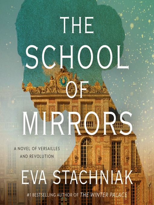 Title details for The School of Mirrors by Eva Stachniak - Wait list
